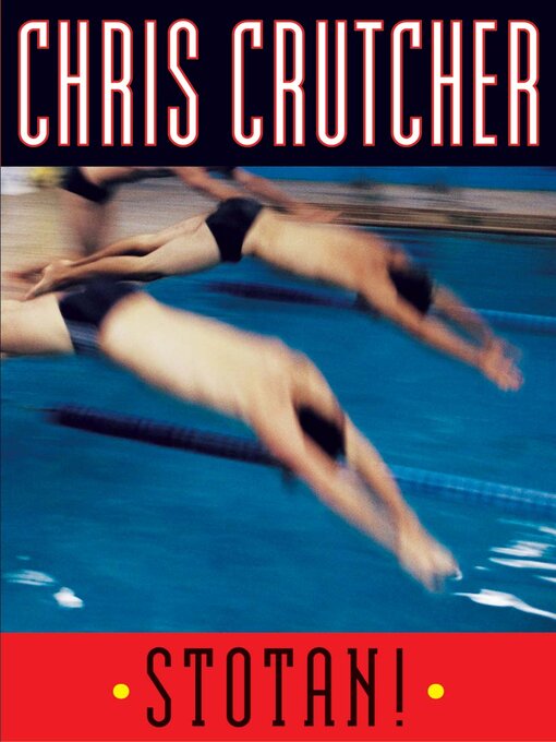 Title details for Stotan! by Chris Crutcher - Available